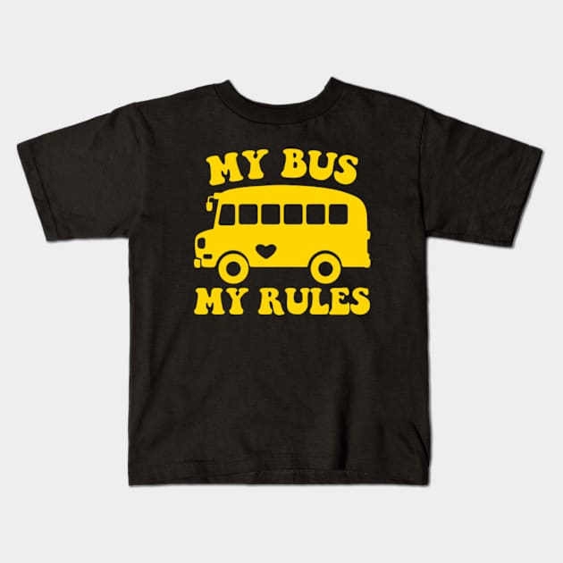 My Bus My Rules Kids T-Shirt by GreenCraft